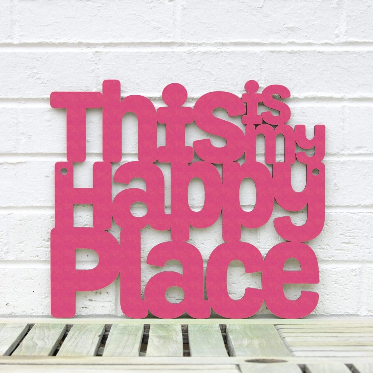 Spunky Fluff This Is My Happy Place Decorative Wall Art Sign 15 Colors